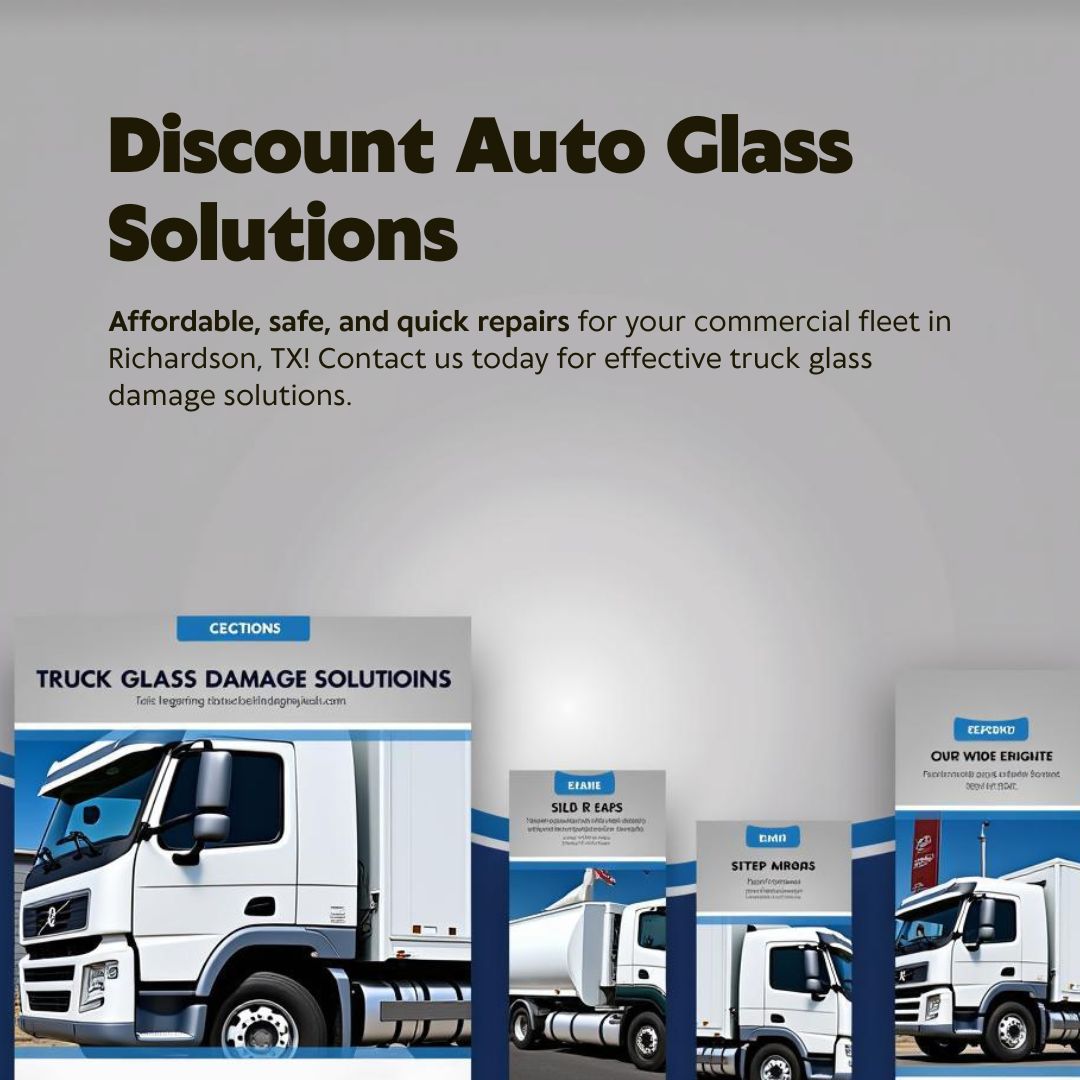 Affordable commercial truck glass repair solutions for windshield chips, cracks, and side window damage in Richardson, TX. 